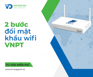 HƯỚNG DẪN 2 BƯỚC THAY ĐỔI MẬT KHẨU WIFI VNPT