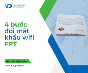 HƯỚNG DẪN 4 BƯỚC ĐỔI MẬT KHẨU WIFI FPT