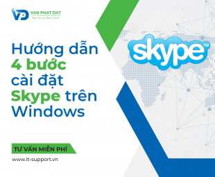 HƯỚNG DẪN 4 BƯỚC CÀI ĐẶT SKYPE TRÊN WINDOWS