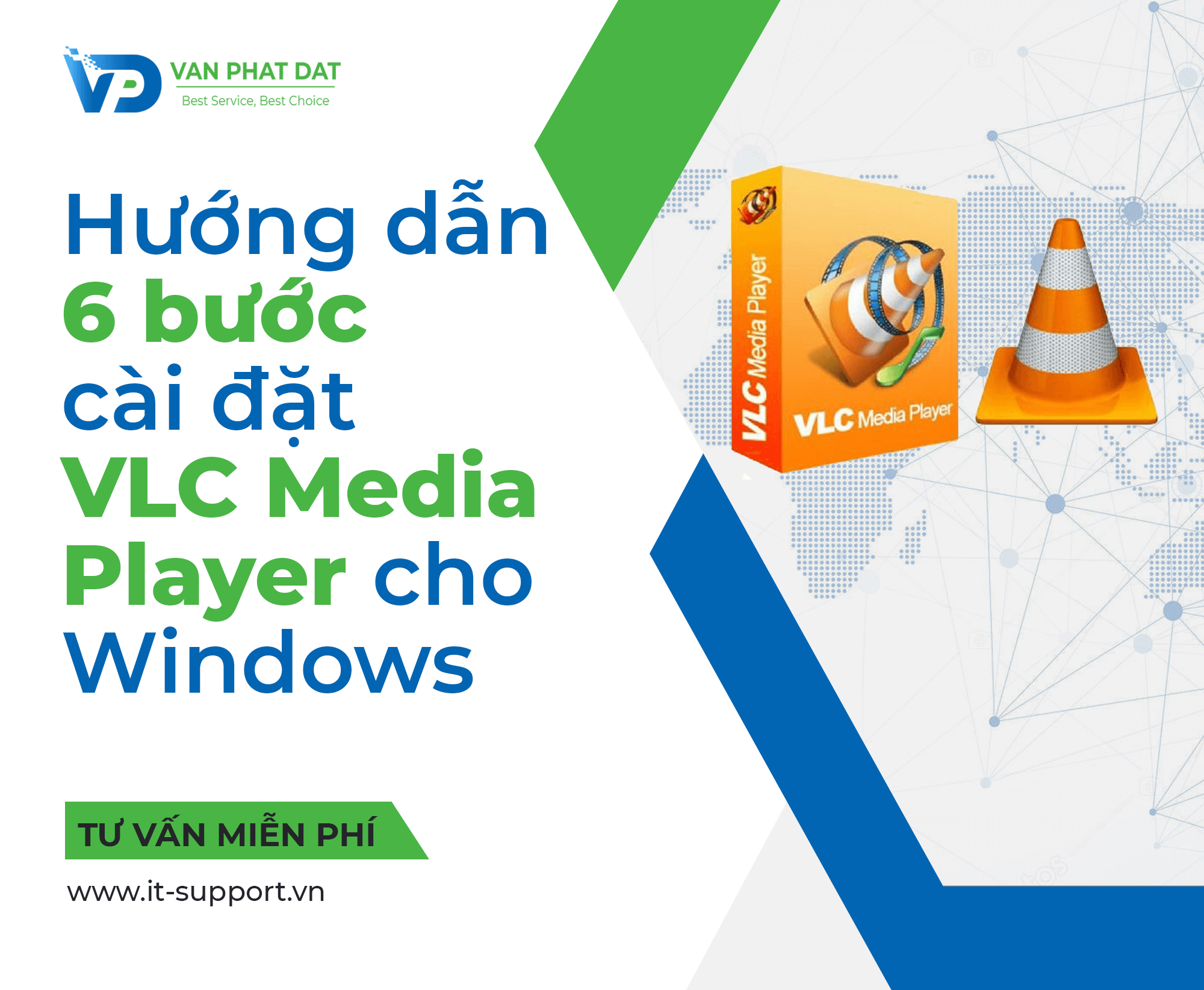 HƯỚNG DẪN 6 BƯỚC CÀI ĐẶT VLC MEDIA PLAYER CHO WINDOWS