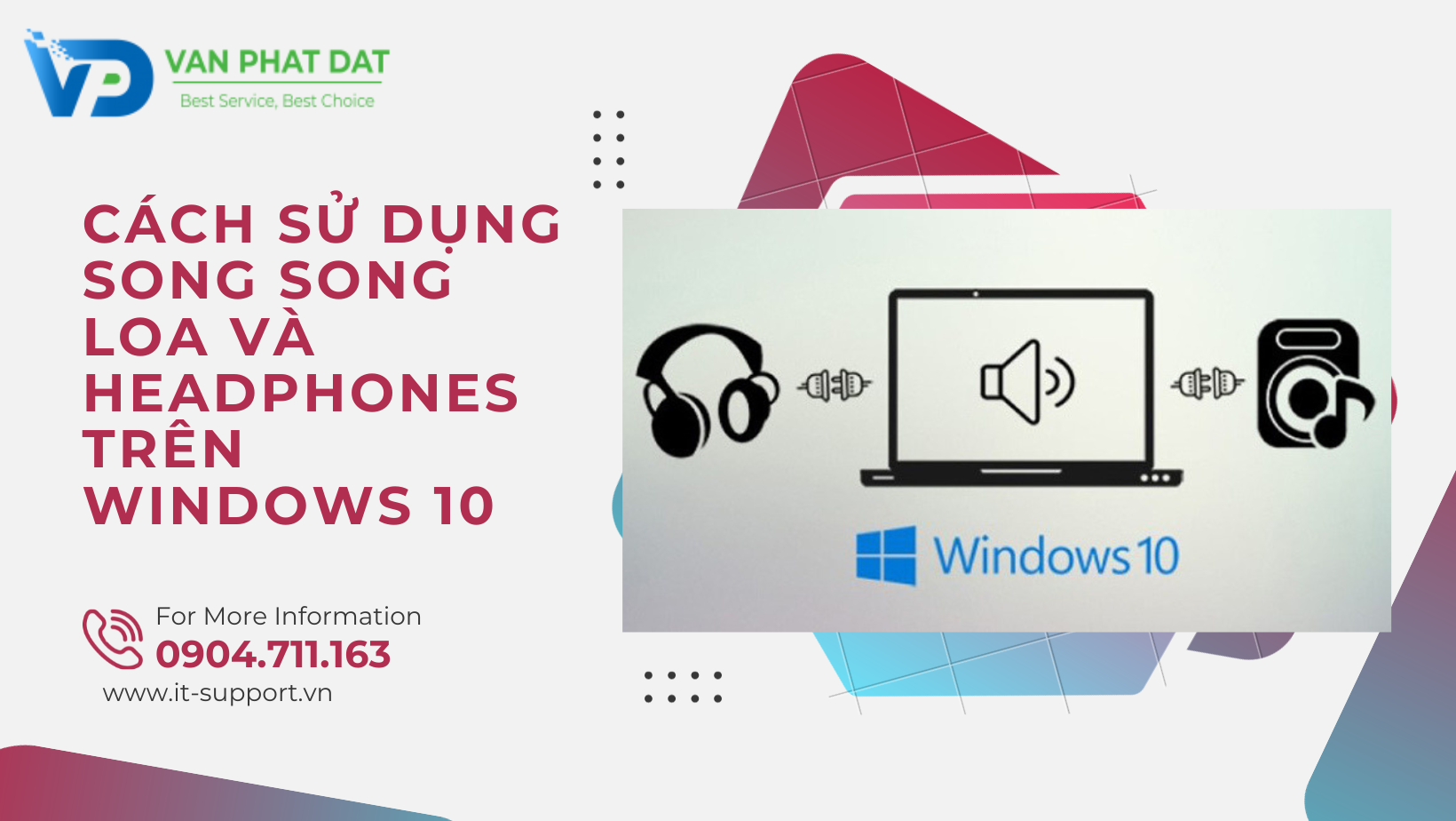 CÁCH SỬ DỤNG SONG SONG LOA VÀ HEADPHONES TRÊN WINDOWS 10